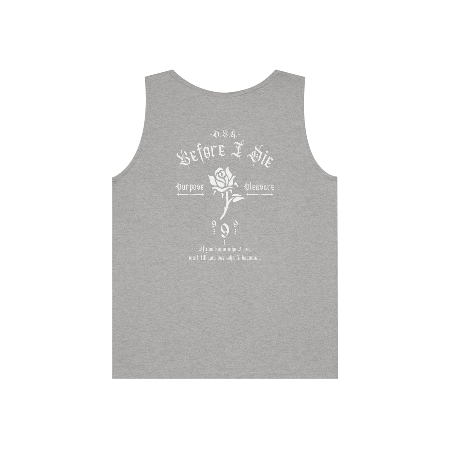 Before I Die | Tank Top | White Print