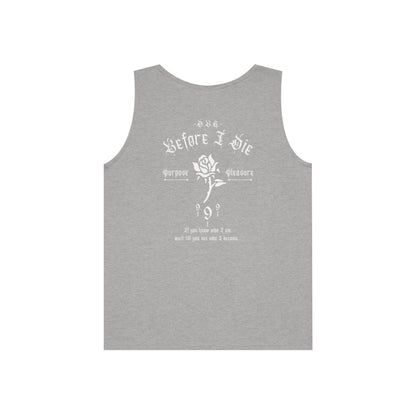 Before I Die | Tank Top | White Print