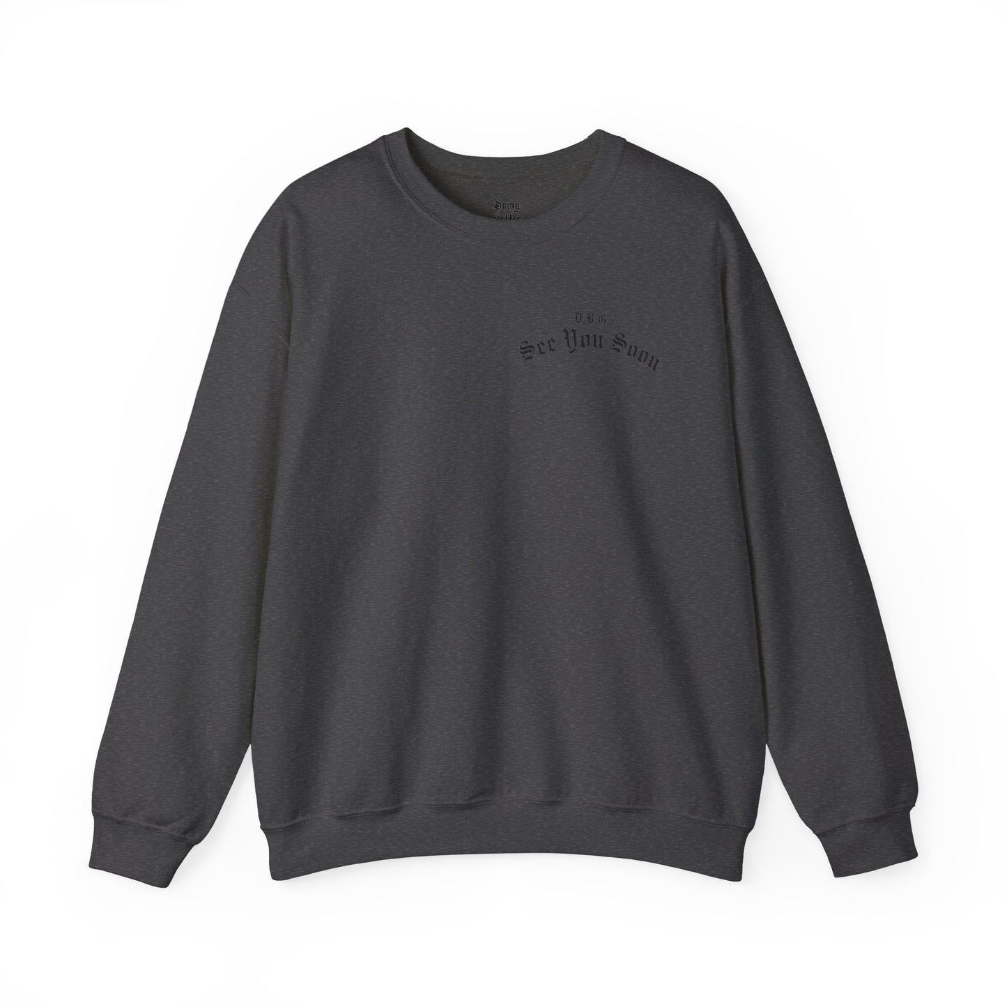 See You Soon | Crewneck Sweatshirt | Black Print